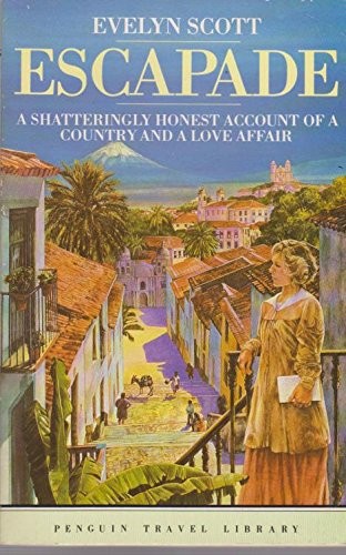 Evelyn Scott: Escapade. (1987, Penguin, PENGUIN BOOKS LTD)