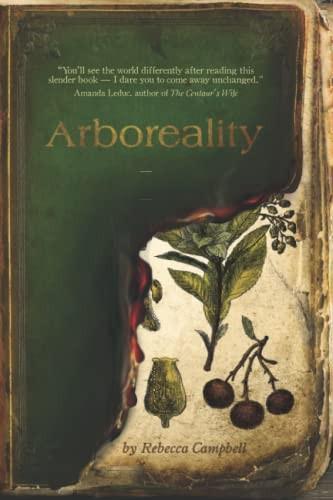 Rebecca Campbell, Rebecca Campbell: Arboreality (Paperback, 2022, Stelliform Press)