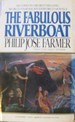 Philip José Farmer: The Fabulous Riverboat (Paperback, 1983, Berkley)