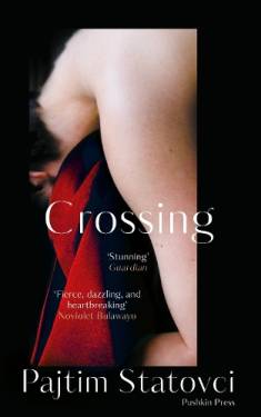 Pajtim Statovci: Crossing (Hardcover, 2020, Pushkin Press)