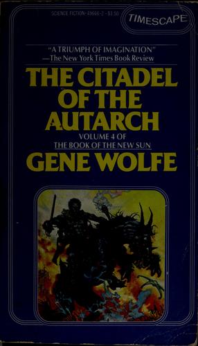 Gene Wolfe: The Citadel of the Autarch (1983)