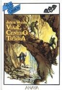 Jules Verne: Viaje al centro de la tierra/Journey to the Center of the Earth (Paperback, Spanish language, 1991, Anaya Publishers)