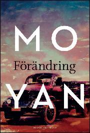 Yan Mo, Lennart Lundberg: Förändring (Hardcover, Swedish language, 2013, Tranan)