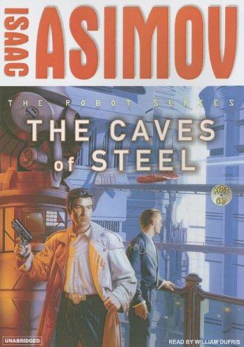 Айзек Азимов: The Caves of Steel (Robot (Tantor)) (AudiobookFormat, 2007, Tantor Media)
