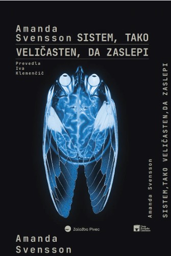 Amanda Svensson: Sistem, tako veličasten, da zaslepi (Hardcover, Slovenian language, 2025, Pivec)