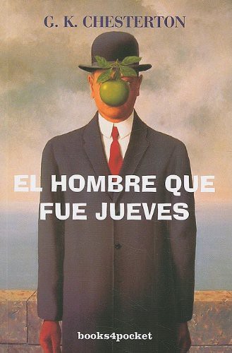 G. K. Chesterton, G. K. Chesterton (Duplicate): El hombre que fue jueves (Paperback, 2008, Books4pocket)