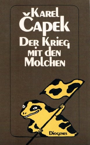 Karel Čapek: Der Krieg mit den Molchen (Paperback, Diogenes Verlag)