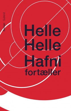 Helle Helle: Hafni fortæller (Hardcover, Danish language, 2023, Gutkind)