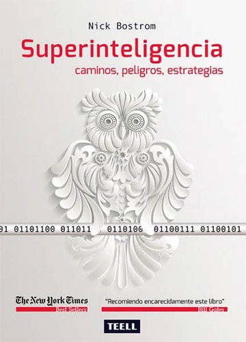 Nick Bostrom: Superinteligencia (2016, Teell)
