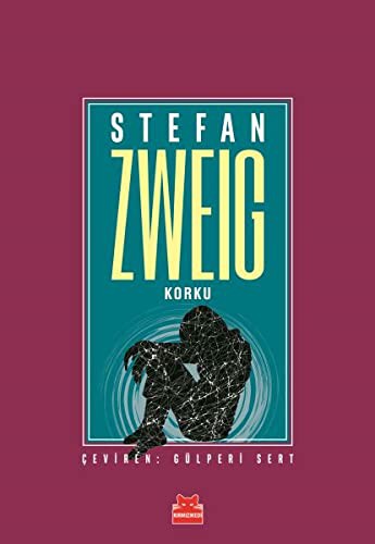 Stefan Zweig: Korku (Paperback, 2018, Kirmizi Kedi Yayinevi)