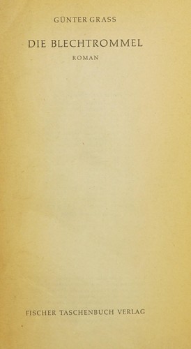 Günter Grass: Die Blechtrommel (German language, 1962, Fischer)