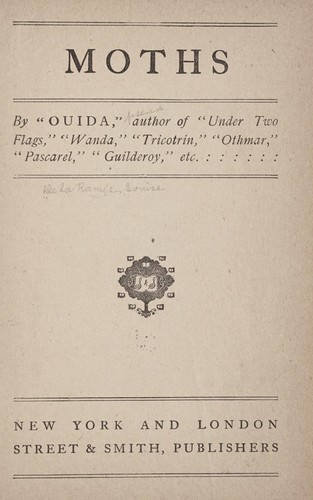 Ouida: Moths (1900, Street & Smith)