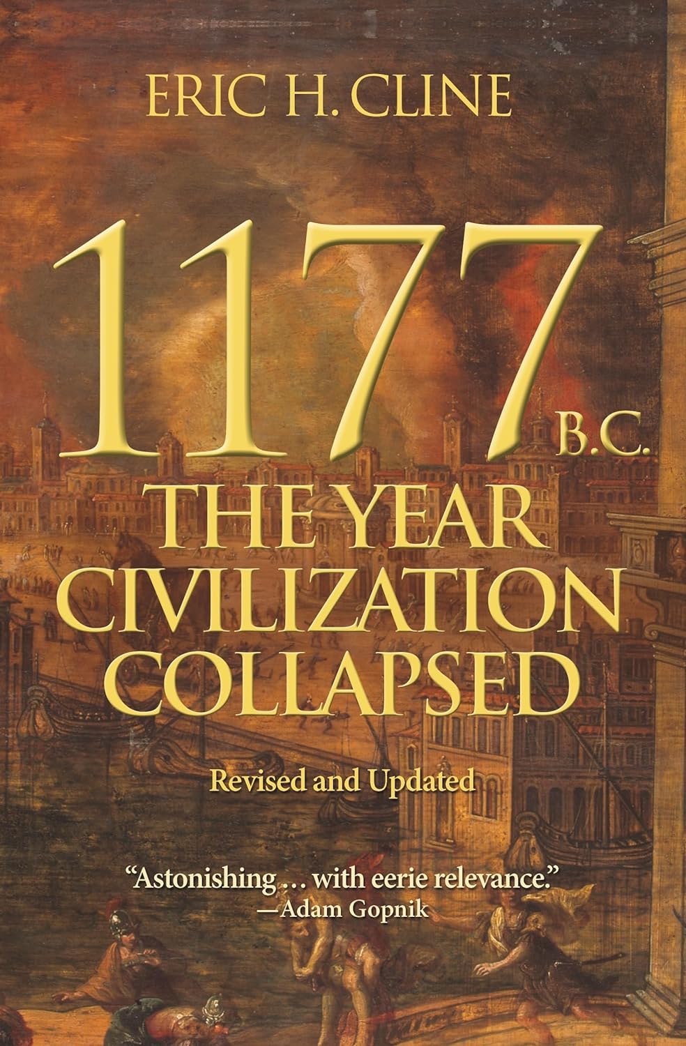Eric H. Cline: 1177 B. C. (2015, Princeton University Press)