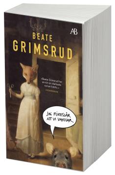 Jag föreslår att vi vaknar (Hardcover, Swedish language, 2020, Albert Bonniers förlag)