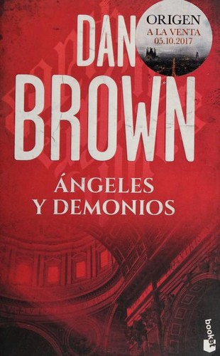 Dan Brown: Ángeles y demonios (Paperback, Spanish language, 2017, Planeta)