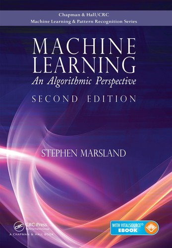 Stephen Marsland: Machine Learning (EBook, 2015, Taylor & Francis Group)