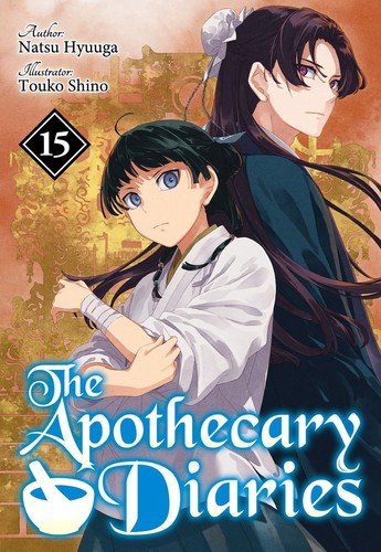 Natsu Hyuuga: The Apothecary Diaries 15 (2025, J-Novel Club)