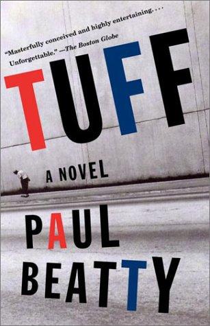 Paul Beatty: Tuff (Anchor)
