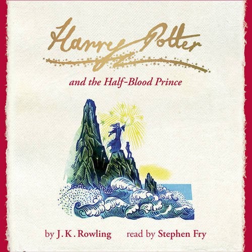 J.K. Rowling: Harry Potter and the Half-Blood Prince (AudiobookFormat, Bloomsbury Publishing PLC)