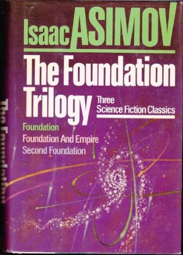 Айзек Азимов: The Foundation trilogy (1982, Doubleday)