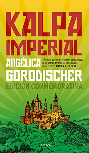 Angélica Gorodischer: Kalpa Imperial (EBook, Español language, 2018)