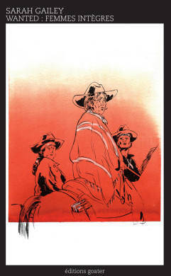 Sarah Gailey: Wanted : Femmes intègres (Paperback, French language, 2025, Goater)