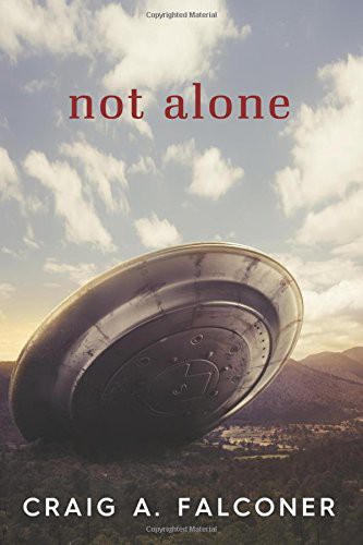 Craig A. Falconer: Not Alone (Paperback, CreateSpace Independent Publishing Platform)