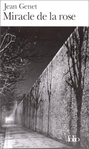 Jean Genet: Miracle De LA Rose (Paperback, 1970, Schoenhofs Foreign Books)