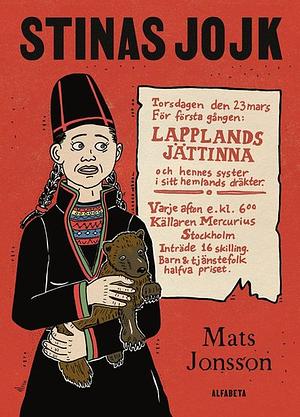 Mats Jonsson: Stinas jojk (Hardcover, svensk language, 2024, Alfabeta)