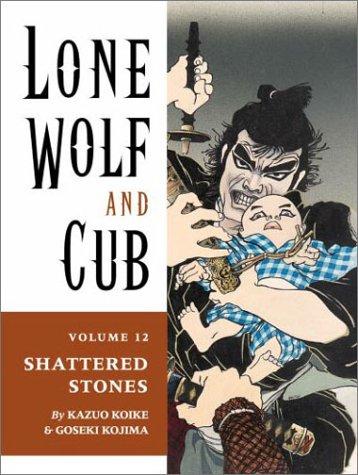 Kazuo Koike, Goseki Kojima: Lone Wolf & Cub, Volume 12 (Paperback, 2001, Dark Horse)