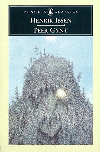 Henrik Ibsen: Peer Gynt (1970, Penguin Books)