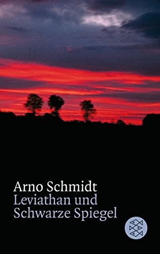 Arno Schmidt: Leviathan Schwarze Spiegel (German Edition) (2005, Fischer Taschenbuch Verlag GmbH)