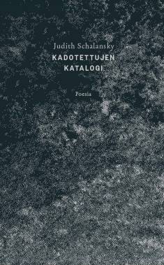 Judith Schalansky: Kadotettujen katalogi (Hardcover, Finnish language, 2024, Poesia)