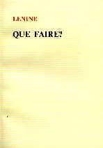 Lenin: Que faire ? (French language, 1974, éditions des langues étrangères de Pékin)
