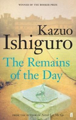 Kazuo Ishiguro: Remains of the Day (Hardcover, 2005, Faber And Faber)