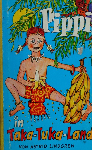 Astrid Lindgren: Pippi in Taka-Tuka-Land (German language, 1979, Oetinger)