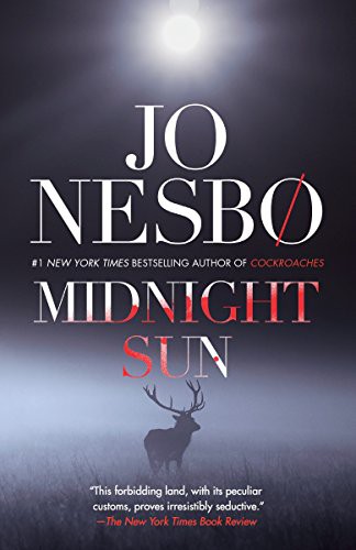 Jo Nesbø: Midnight Sun (Paperback, 2017, Vintage Crime/Black Lizard)