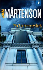 Jan Mårtenson: Palatsmordet (Hardcover, Swedish language, 2010, Månpocket)