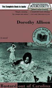 Dorothy Allison: Bastard Out of Carolina (Bookcassette(r) Edition) (AudiobookFormat, 1996, Bookcassette)