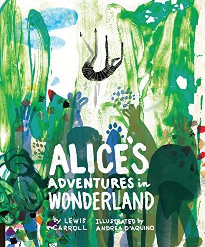 Lewis Carroll: Classics Reimagined, Alice's Adventures in Wonderland (Hardcover, Rockport Publishers)