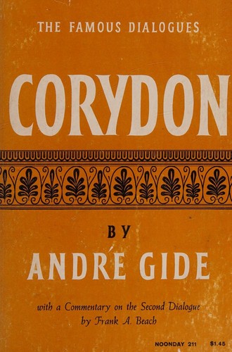 Gide, Andre; Frank A. Beach, Commentary on 2nd Dialogue: Corydon the Famous Dialogues (1965, Farrar, Straus and Giroux)
