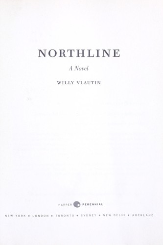 Willy Vlautin: Northline (Paperback, 2008, Harper Perennial)