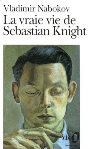 Vladimir Nabokov, Yvonne Davet: La Vraie Vie de Sebastian Knight (Paperback, French language, 1979, Gallimard)