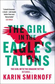 Karin Smirnoff: The girl in the eagle's talons (Hardcover, 2023, Maclehose Press)