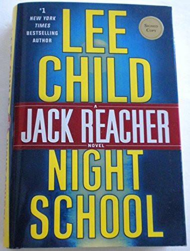 Lee Child, Lee Child: Night School (Hardcover, 2016, Delacorte Pr)