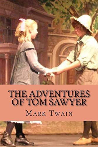 Mark Twain: The Adventures of Tom Sawyer