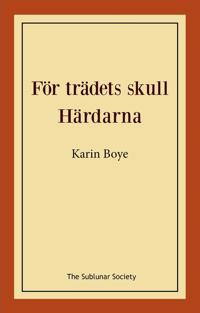 Karin Boye: För trädets skull (EBook, Swedish language, 2012, Elisa Kirja)